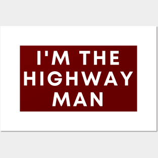 Highway Man Posters and Art